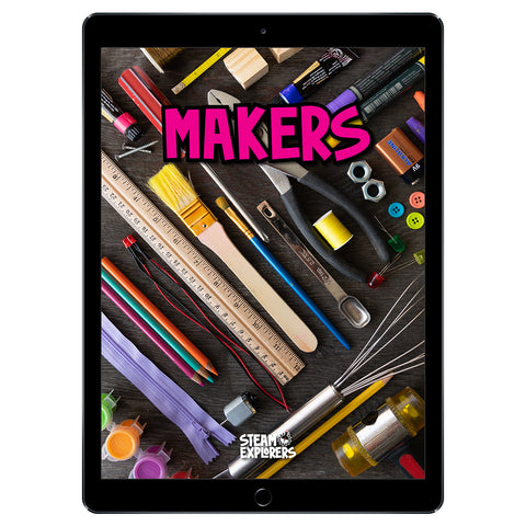 Makers Ebook Unit Study by STEAM Explorers